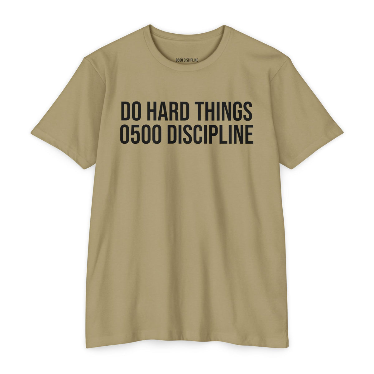 Do Hard Things T-Shirt | 0500DISCIPLINE™ | Motivational Gym Tee