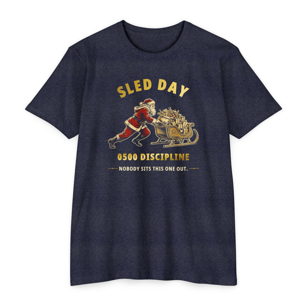 0500DISCIPLINE™ Santa's Sled Day Tee — Christmas Edition