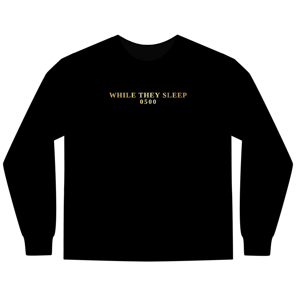 0500DISCIPLINE™ While They Sleep Long Sleeve — One Line