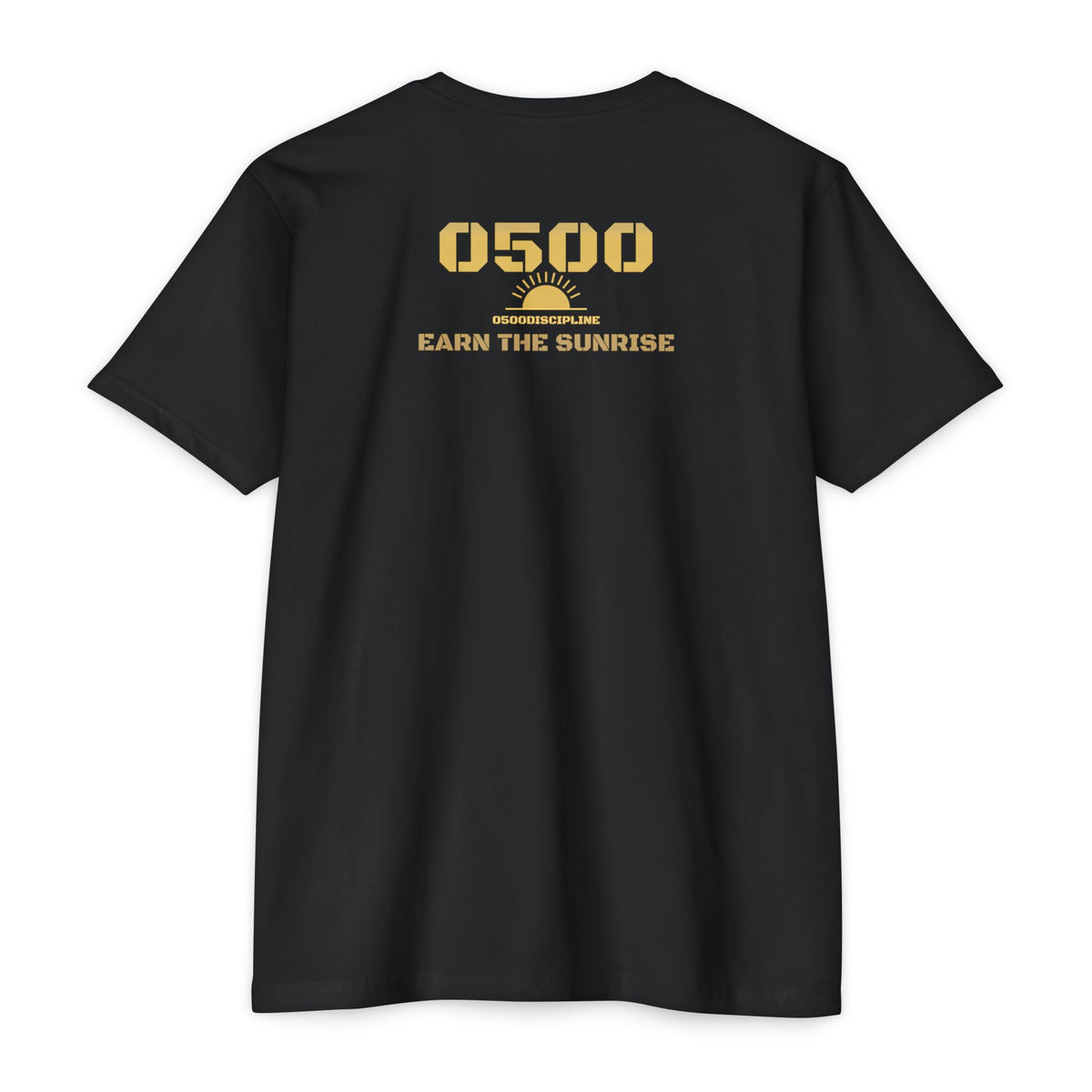 0500DISCIPLINE™ Earn the Sunrise Tee — Gold