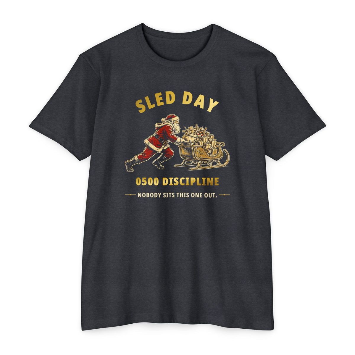 0500DISCIPLINE™ Santa's Sled Day Tee — Christmas Edition