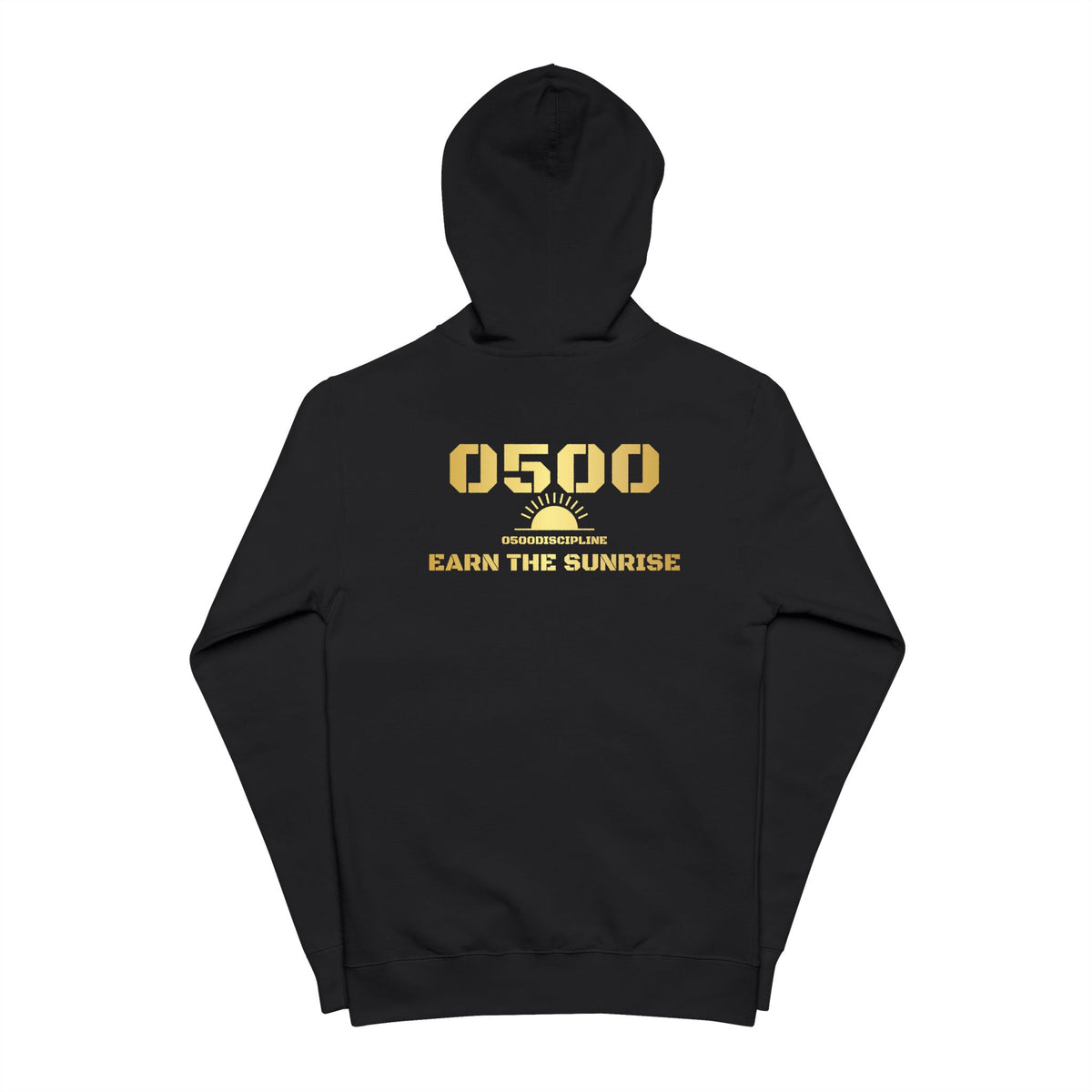 0500DISCIPLINE™ Earn the Sunrise Zip-Up Hoodie — Gold Logo