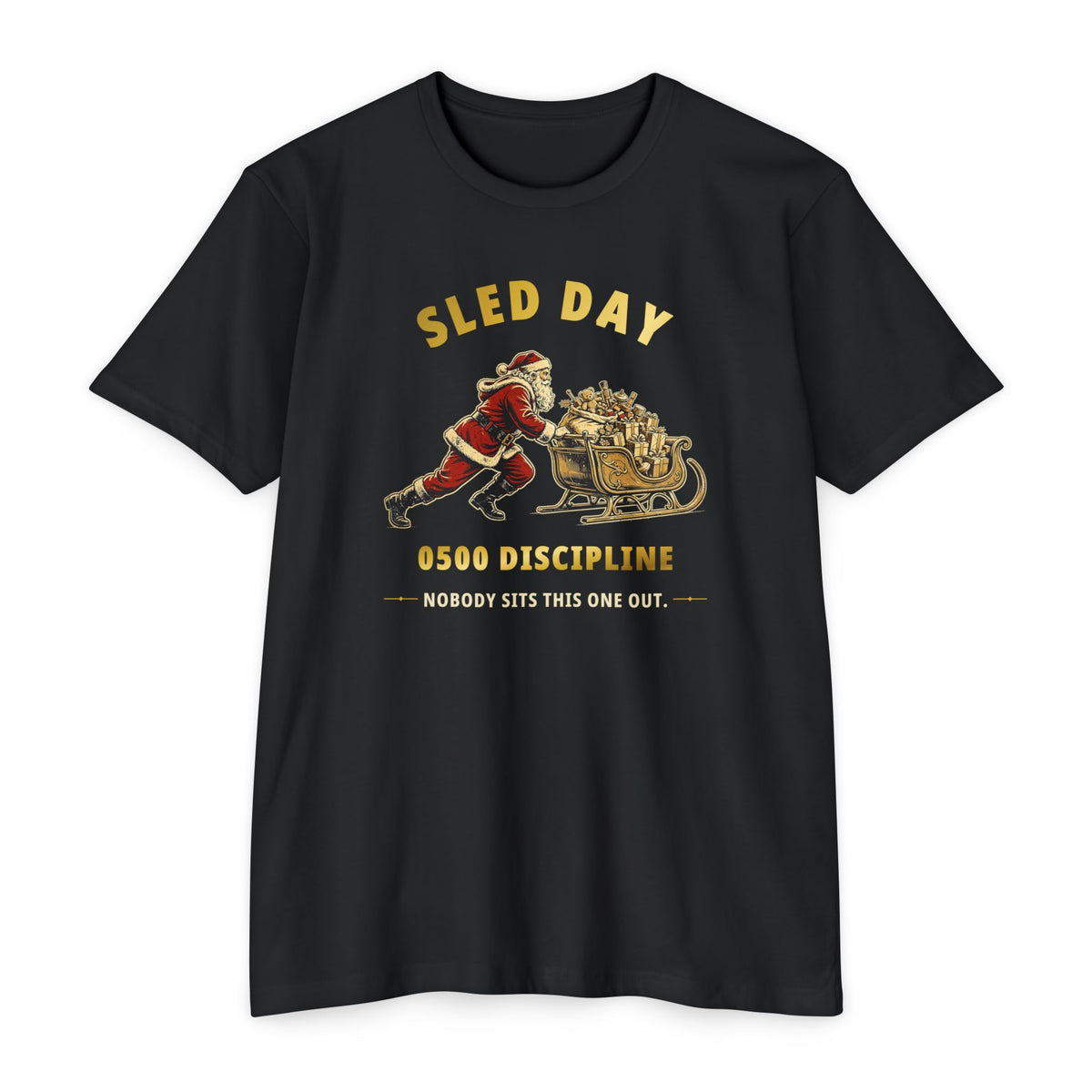 0500DISCIPLINE™ Santa's Sled Day Tee — Christmas Edition